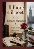 Il Fiore e il poeta: Romanzo