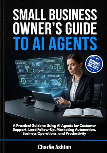Small Business Owner’s Guide to AI Agents