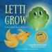 Letti Grow: Every seed has a purpose