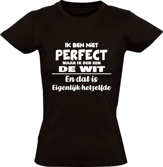 Sol's Ik ben niet perfect De Wit Dames T-shirt Zwart - 4XL