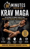 Krav 30 Minutes Martial Arts 30 Minutes Martial Arts- Krav Maga Paperback
