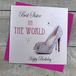 witte WHITE COTTON CARDS Verjaardagskaart "Best Sister in The World", handgemaakt, met glitterschoen, PDT11PWORLD
