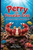 Perry the Porcelain Crab Paperback