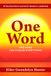 One Word: CAN CHANGE EVERYTHING