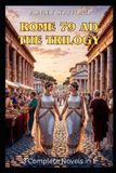 Rome Libri GmbH Rome 79 AD The Trilogy Paperback