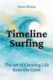 Timeline Crest Line Surf Works Timeline Surfing Paperback