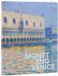 Monet Rizzoli International Publications Monet and Venice Hardcover