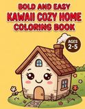 Bold and Easy Kawaii Cozy Home Coloring Book