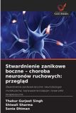 Stwardnienie OmniScriptum SRL Stwardnienie zanikowe boczne - choroba neuronów ruchowych