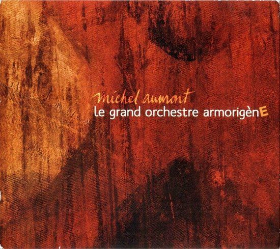 Music&Words Michel Aumont - Le Grand Orchestre Armorigene (CD)