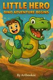 Little Hero Dino Adventure Begins: 1