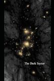 The Dark Sector