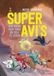 Super Ploegsma Super AVI's