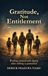 Gratitude, Not Entitlement