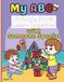 My ABC Activity Book: Learn Together with Someone Special
