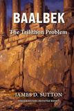 Baalbek: The Trilithon Problem