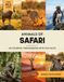 Animals of the Safari: A Wildlife Picture Book With Fun Facts Including Kruger National Park and Serengeti For Kids & Adults
