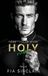 Holy Ruin: Eine Mafia-Romance mit einem verbotenen Priester