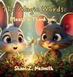 The Magic Words: Please & Thank You