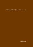 Atmospheres: BIKH Atmospheres: Architectural Environments - Surrounding Objects