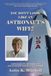 You Don't Look Like an Astronaut's Wife!: Improbability, Impossibility and Somehow Making it all Happen