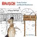 Rausch, Snake Catcher and Bandit Roadrunner
