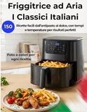 Friggitrice ad Aria I Classici Italiani: Ricette facili dall’antipasto al dolce, con tempi e temperature per risultati perfetti