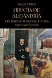 Hipatia Libri GmbH Telesterion- Hipatia de Alejandría y el enigma de Santa Catalina