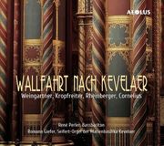 Wallfahrt Aeolus René Perler & Romano Giefer - Wallfahrt Nach Kevelaer (CD)