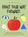 Paint LOM Paint Your Way Forward - Navigate Anxiety, Stress, and big Emotions: With Simple Solution-Focused Art Therapy (LOM®) Exercises to Help Kids and Teens ... School, Emotional, & Family Challenges