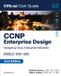 CCNP Cisco Press Official Cert Guide- CCNP Enterprise Design ENSLD 300-420 Official Cert Guide