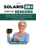 Blink Solaris 2K+ Guide for Seniors