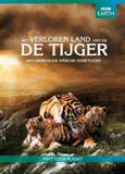 Merkloos BBC Earth - Het Verloren Land Van De Tijger DVD