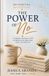 The Independently Published The Power of No Paperback