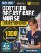 Independent Certified Breast Care Nurse Exam Study Guide 2027-2028