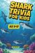 Shark Helm Publishing Animal Trivia for Kids Ages 8-12- Shark Trivia for Kids