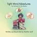 Sight Word Adventures: Fun Sentences for New Readers