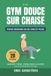 Gym Libri GmbH Gym Douce sur Chaise pour Seniors de 60 Ans et Plus