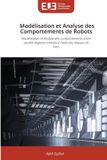 Modélisation Editions Universitaires Europeennes Modélisation et Analyse des Comportements de Robots