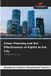 Urban Our Knowledge Publishing Urban Planning and the Effectiveness of Rights to the City Paperback