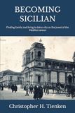 BECOMING SICILIAN: Finding family and living la dolce vita on the jewel of the Mediterranean