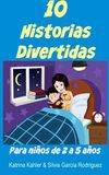 10 Historias Divertidas para niños de 2 a 5 años