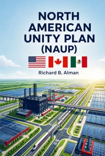 North American Unity Plan (NAUP): The North American Unity Plan (NAUP) is a strategy designed to foster seamless economic, social, and industrial integration between the US, Canada and Mexico