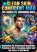 Clean Skin Confident Man: The Complete Grooming Bible: Navigating the Overlooked Connection Between a Man's Grooming Habits and His Sense of Self-Worth