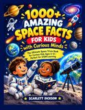 1000+ Libri GmbH 1000+ Amazing Space Facts for Kids with Curious Minds