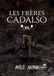 Les frères Cadalso - Tome 3