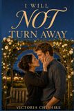 I Will Not Turn Away