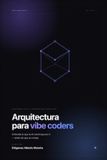 Arquitectura Independently Published Arquitectura para Vibe coders. Paperback