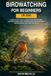 Birdwatching for Beginners UK 2026
