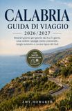 CALABRIA: Guida di Viaggio 2026/2027